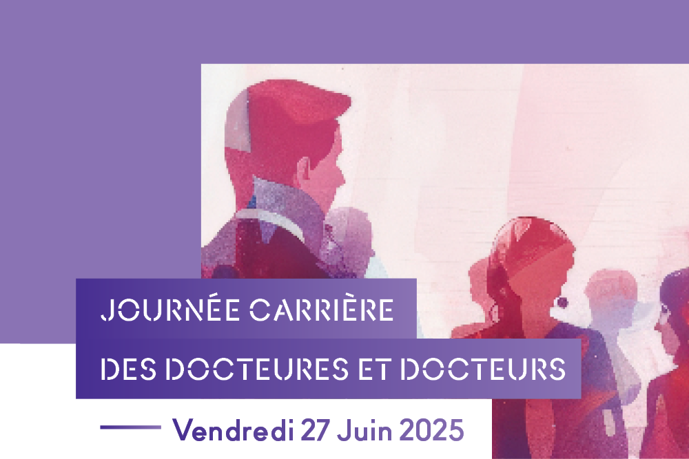 Première édition de la Journée Carrière des docteures et docteurs Première édition de la Journée Carrière des docteures et docteurs